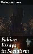 eBook: Fabian Essays in Socialism