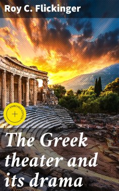 eBook: The Greek theater and its drama