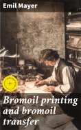 eBook: Bromoil printing and bromoil transfer