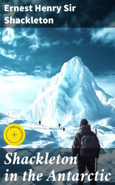 eBook: Shackleton in the Antarctic
