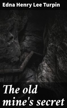 ebook: The old mine's secret