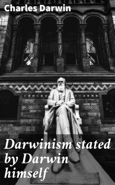 eBook: Darwinism stated by Darwin himself