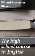 eBook: The high school course in English
