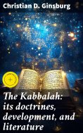 eBook: The Kabbalah: its doctrines, development, and literature
