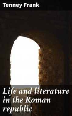 eBook: Life and literature in the Roman republic