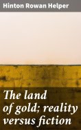 eBook: The land of gold; reality versus fiction