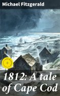 eBook: 1812: A tale of Cape Cod