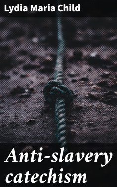 eBook: Anti-slavery catechism