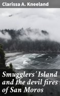ebook: Smugglers' Island and the devil fires of San Moros