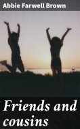 eBook: Friends and cousins