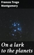 eBook: On a lark to the planets