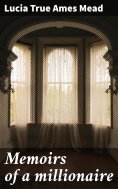 eBook: Memoirs of a millionaire