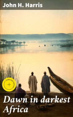 eBook: Dawn in darkest Africa