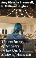 eBook: The training of teachers in the United States of America