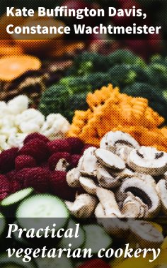 eBook: Practical vegetarian cookery