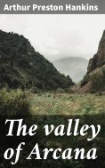 eBook: The valley of Arcana