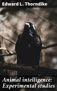 eBook: Animal intelligence: Experimental studies
