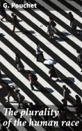 ebook: The plurality of the human race