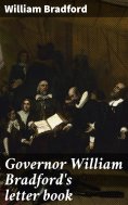 eBook: Governor William Bradford's letter book