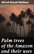 ebook: Palm trees of the Amazon and their uses