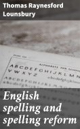 eBook: English spelling and spelling reform