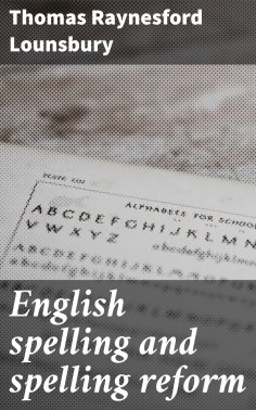 eBook: English spelling and spelling reform