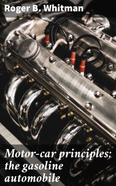 eBook: Motor-car principles; the gasoline automobile