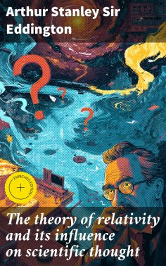 eBook: The theory of relativity and its influence on scientific thought