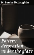 eBook: Pottery decoration under the glaze