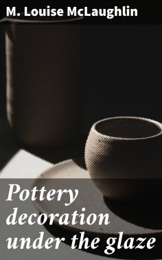 eBook: Pottery decoration under the glaze