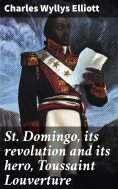 ebook: St. Domingo, its revolution and its hero, Toussaint Louverture