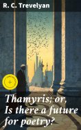 eBook: Thamyris; or, Is there a future for poetry?