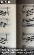 eBook: Women compositors : A guide to the composing room