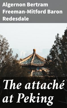 eBook: The attaché at Peking