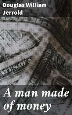 eBook: A man made of money