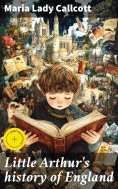 eBook: Little Arthur's history of England