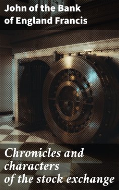 eBook: Chronicles and characters of the stock exchange