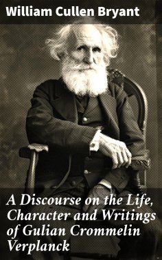 eBook: A Discourse on the Life, Character and Writings of Gulian Crommelin Verplanck