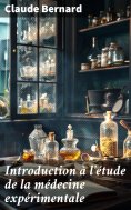 ebook: Introduction à l'étude de la médecine expérimentale
