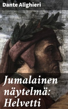 eBook: Jumalainen näytelmä: Helvetti