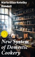 eBook: New System of Domestic Cookery