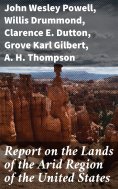 eBook: Report on the Lands of the Arid Region of the United States