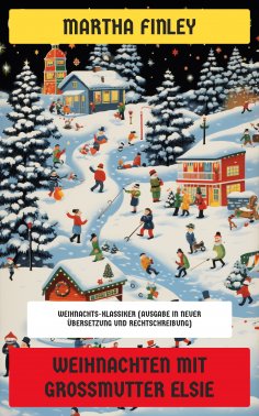 eBook: Weihnachten mit Großmutter Elsie