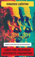 eBook: Leben und Meinungen berühmter Philosophen