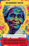 eBook: Die Lebensgeschichte von Sojourner Truth