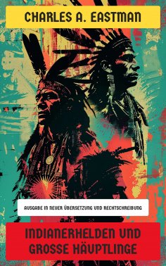 eBook: Indianerhelden und große Häuptlinge