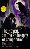 ebook: The Raven, and The Philosophy of Composition (Annotated)