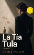 ebook: La Tía Tula (Novela) (Anotado)