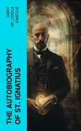 ebook: The Autobiography of St. Ignatius