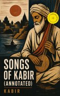 eBook: Songs of Kabir (Annotated)